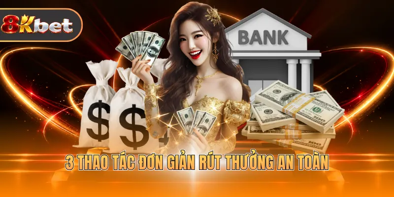 Rút Tiền 8KBET - Điều Kiện Và Hướng Dẫn Mới Nhất 2026 - rovix9