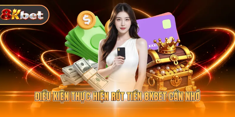 Rút Tiền 8KBET - Điều Kiện Và Hướng Dẫn Mới Nhất 2026 - rovix9